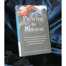 Piercing the Illusion